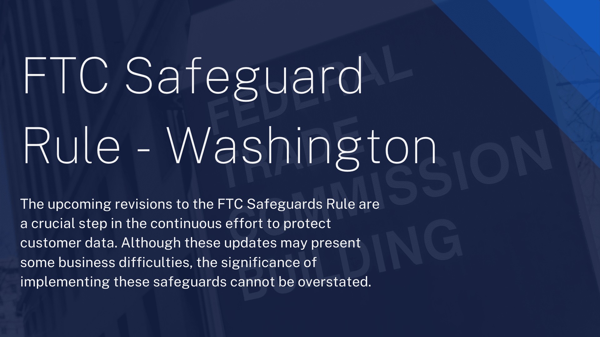 The FTC Safeguards Rule