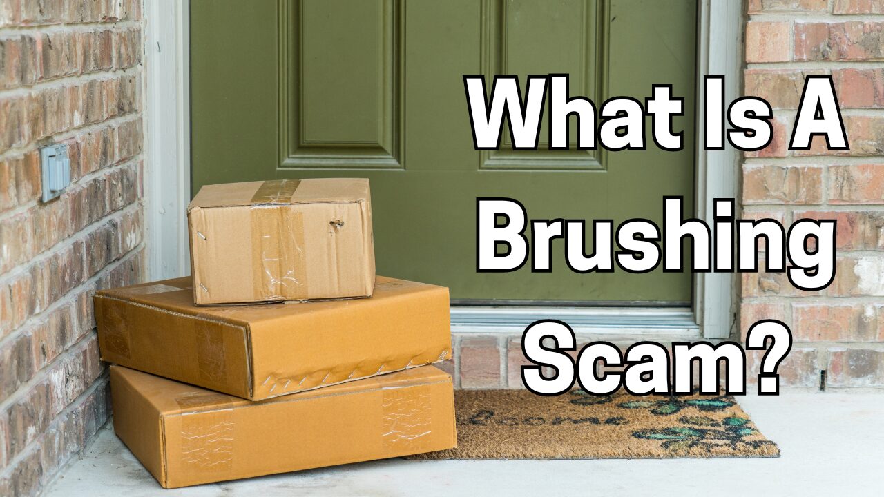 What Is A Brushing Scam